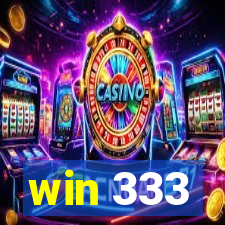 win 333